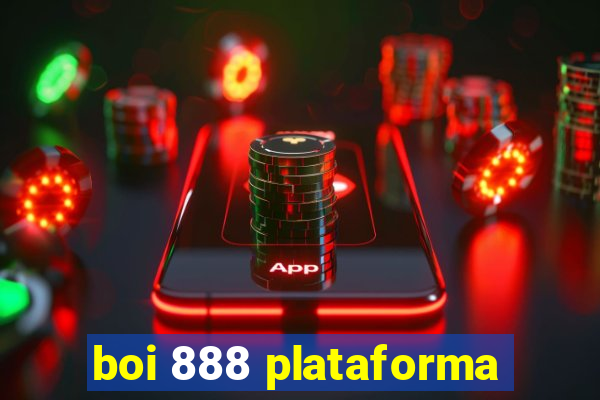 boi 888 plataforma